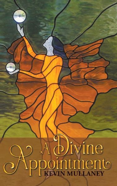 Cover for Kevin Mullaney · A Divine Appointment (Hardcover Book) (2018)