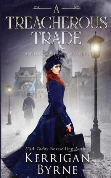 Cover for Kerrigan Byrne · A Treacherous Trade (Pocketbok) (2022)