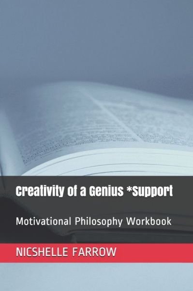 Cover for Nicshelle a Farrow M a Ed · Creativity of a Genius *Support (Taschenbuch) (2019)