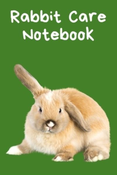 Cover for Petcraze Books · Rabbit Care Notebook (Paperback Book) (2020)