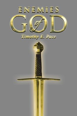 Cover for Timothy E. Pace · Enemies of God (Paperback Book) (2021)