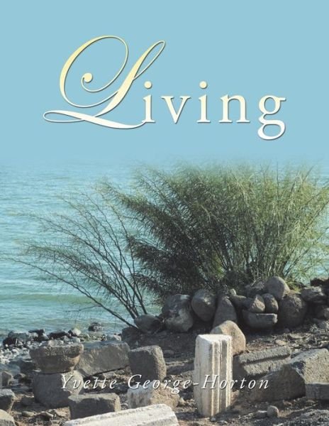 Cover for Yvette George-Horton · Living (Paperback Book) (2021)