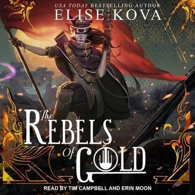 Cover for Elise Kova · The Rebels of Gold (CD) (2017)
