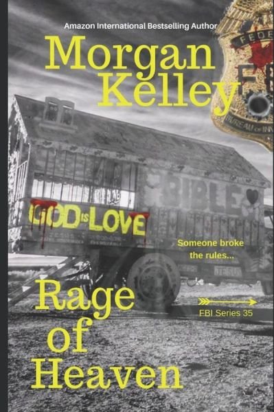 Cover for Morgan Kelley · Rage of Heaven (Paperback Bog) (2019)