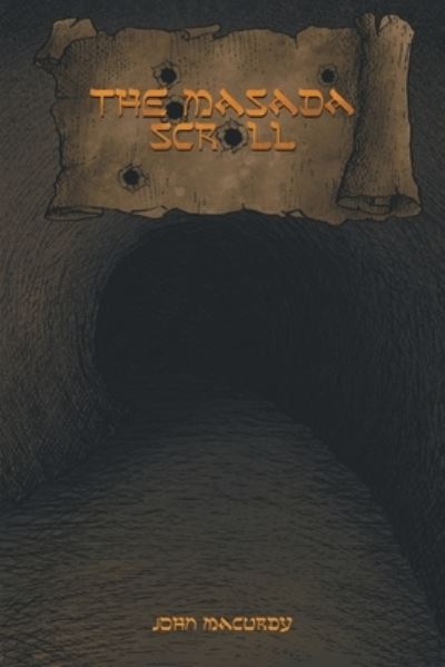Cover for John B. Macurdy · Masada Scroll (Book) (2023)