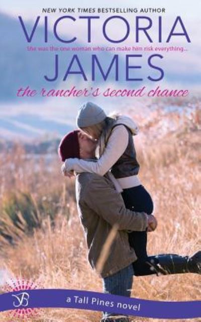 The Rancher's Second Chance - Victoria James - Books - Entangled Publishing - 9781682811214 - February 15, 2016