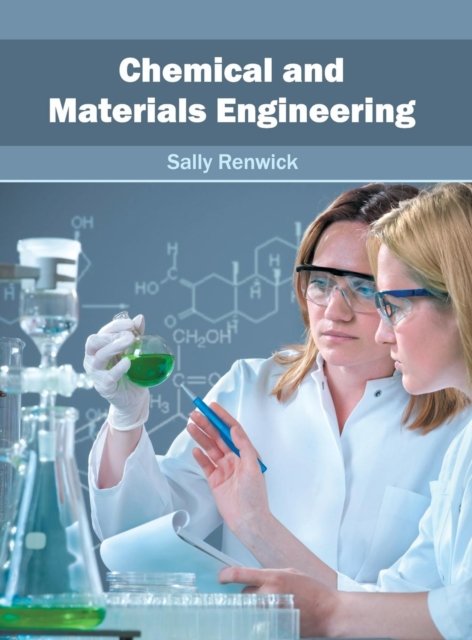 Cover for Sally Renwick · Chemical and Materials Engineering (Hardcover Book) (2016)