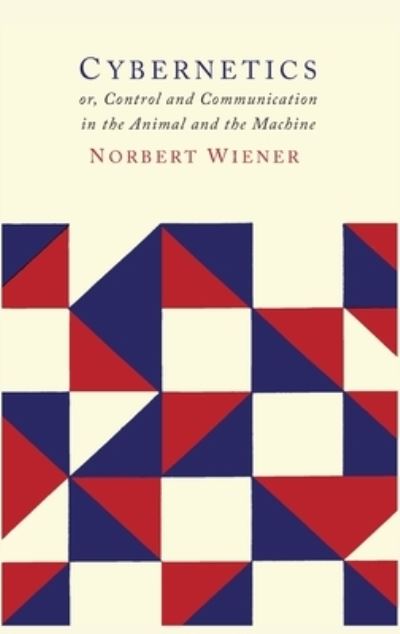 Cover for Norbert Wiener · Cybernetics (Innbunden bok) (2021)