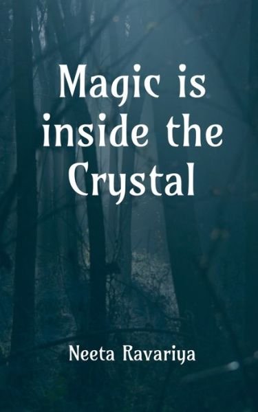 Cover for Repro Books Limited · Magic is inside the crystal (Paperback Book) (2021)