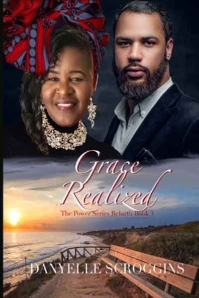 Cover for Danyelle Scroggins · Grace Realized (Paperback Book) (2019)