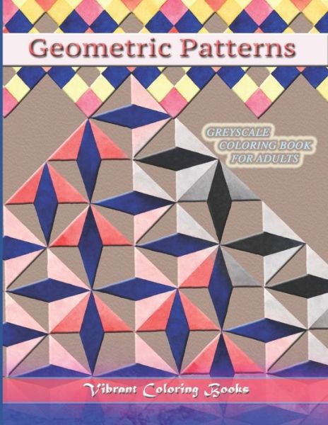 Cover for Vibrant Coloring Books · Geometric patterns (Paperback Book) (2019)