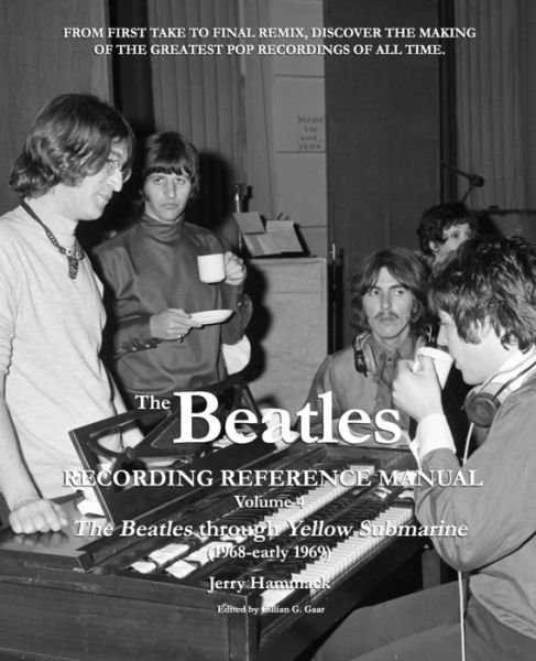 Cover for Jerry Hammack · Beatles Recording Reference Manual: Volume 4 (Paperback Book) (2019)