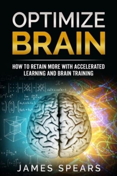 Cover for James Spears · Optimize Brain (Paperback Book) (2019)