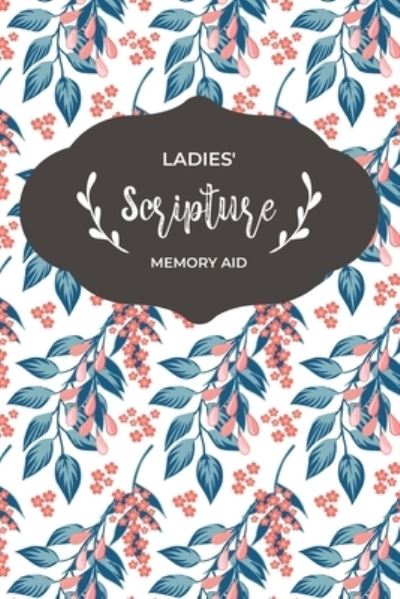 Cover for Banyan Tree Publishing · Ladies' Scripture Memory Aid (Paperback Book) (2019)