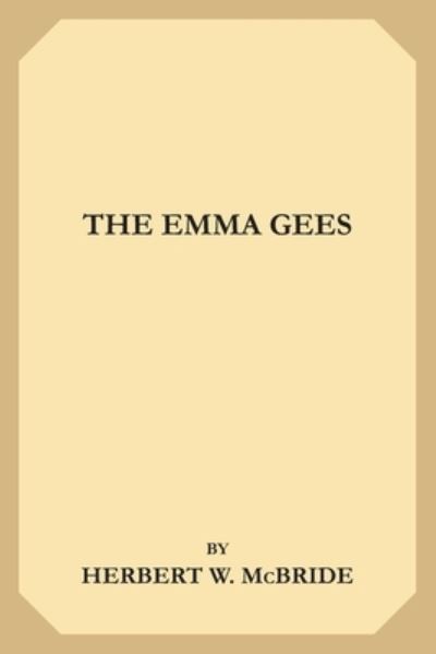 Cover for Herbert Wes McBride · The Emma Gees (Paperback Book) (2019)