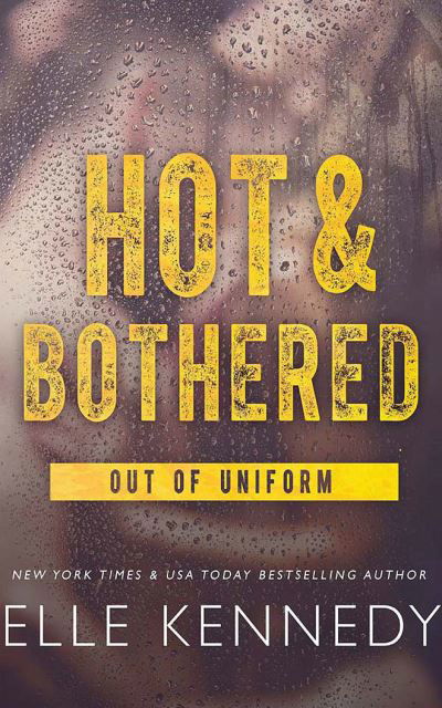 Hot & Bothered - Elle Kennedy - Muziek - Audible Studios on Brilliance - 9781713520214 - 5 januari 2021