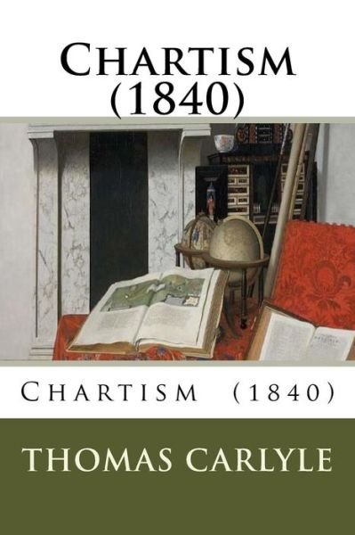 Cover for Thomas Carlyle · Chartism (Paperback Book) (2018)