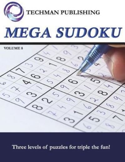 Cover for Techman Publishing · Mega Sudoku Volume 8 (Taschenbuch) (2018)