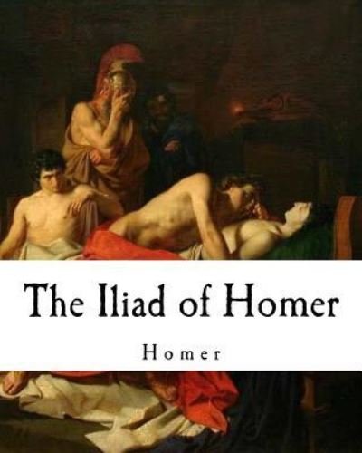 Cover for Homer · The Iliad of Homer (Pocketbok) (2018)