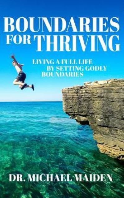 Cover for Michael Maiden · Boundaries for Thriving (Paperback Book) (2018)