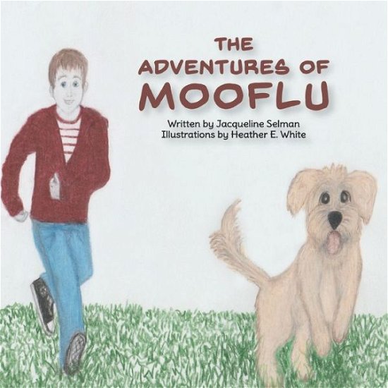 Cover for Jacqueline D Selman · The Adventures of Mooflu (Paperback Bog) (2019)