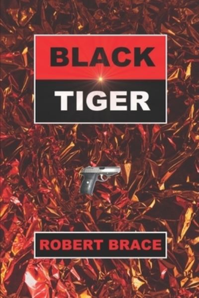 Cover for Robert Brace · Black Tiger - Lysander Dalton (Paperback Book) (2005)