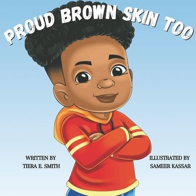 Cover for Sameer Kassar · Proud Brown Skin Too (Paperback Book) (2021)