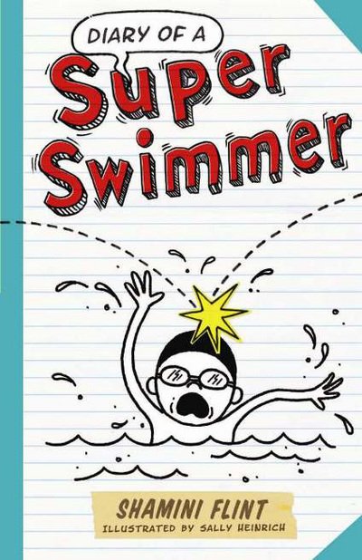 Cover for Shamini Flint · Diary of a Super Swimmer (Taschenbuch) (2017)