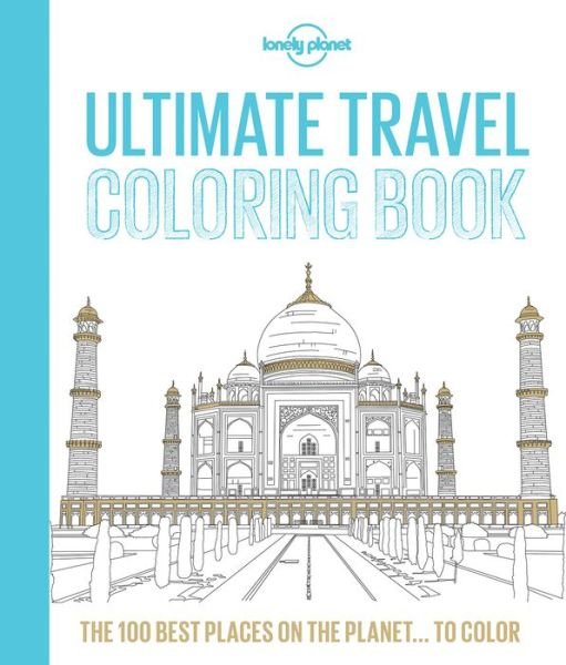 Lonely Planet Ultimate Travel Coloring Book - Iris Abol - Livros - Lonely Planet Global Limited - 9781760344214 - 1 de março de 2016