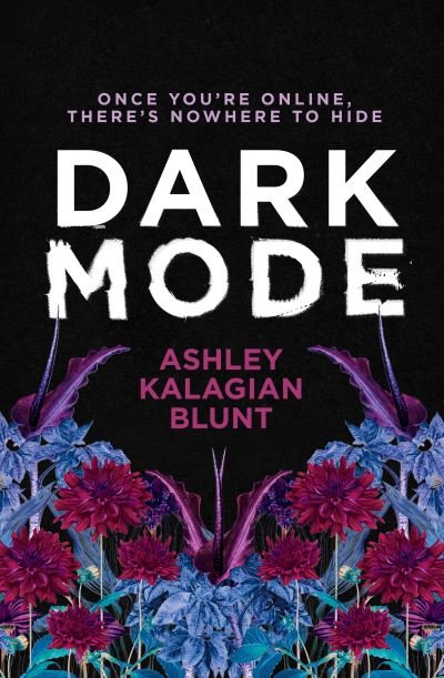 Cover for Ashley Kalagian Blunt · Dark Mode (Hardcover Book) (2023)
