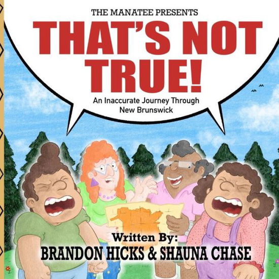 Cover for Brandon Hicks · The Manatee Presents: That's Not True! (Paperback Book) (2021)