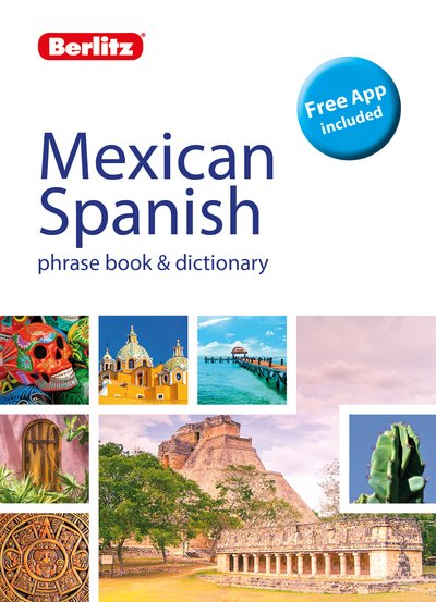 Cover for APA Publications Limited · Berlitz Phrase Book &amp; Dictionary Mexican Spanish (Bilingual dictionary) - Berlitz Phrasebooks (Paperback Book) [2 Revised edition] (2019)