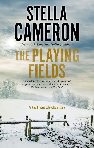 Cover for Stella Cameron · The Playing Fields - An Alex Duggins Mystery (Pocketbok) [Main edition] (2022)