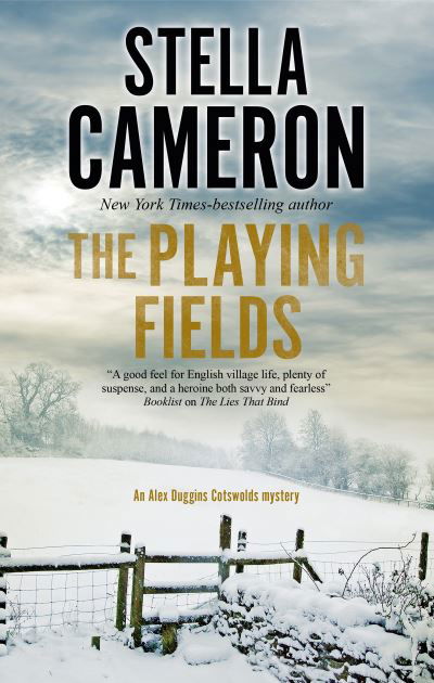 The Playing Fields - An Alex Duggins Mystery - Stella Cameron - Books - Canongate Books - 9781780298214 - April 28, 2022