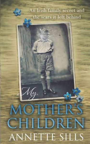 Cover for Annette Sills · My Mother's Children (Paperback Book) (2021)