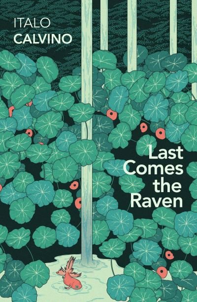 Cover for Italo Calvino · Last Comes the Raven (Paperback Bog) (2023)