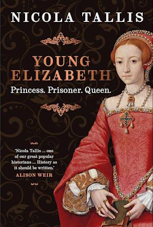 Cover for Nicola Tallis · Young Elizabeth (Book) (2025)