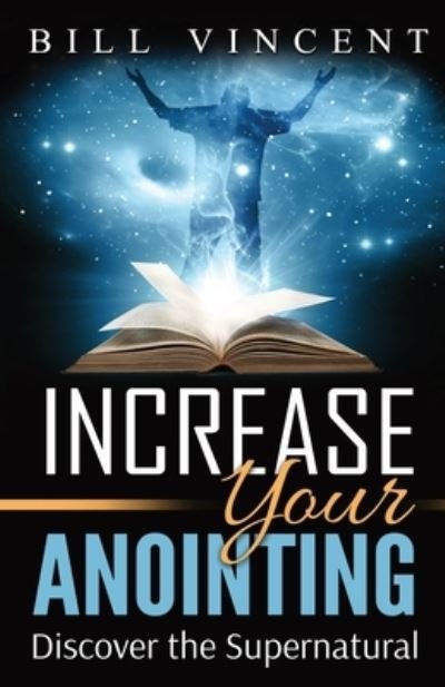 Cover for Bill Vincent · Increase Your Anointing (Paperback Book) (2019)