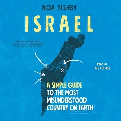 Cover for Noa Tishby · Israel A Simple Guide to the Most Misunderstood Country on Earth (CD) (2021)