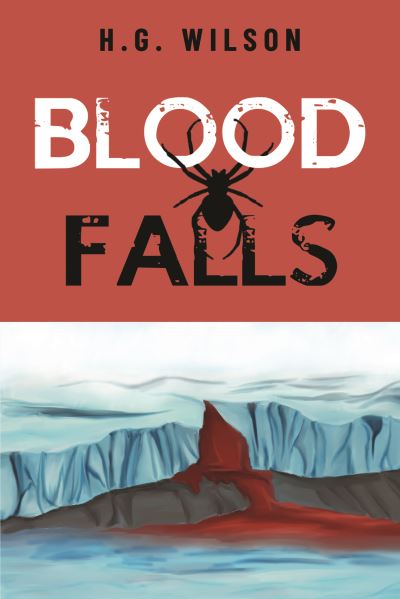 Cover for H.G. Wilson · Blood Falls (Paperback Book) (2021)