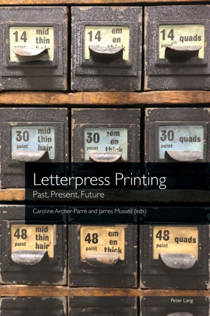 Cover for Letterpress Printing: Past, Present, Future - Printing History and Culture (Paperback Book) [New edition] (2023)