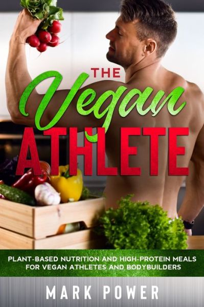 Cover for Mark Power · The Vegan Athlete (Paperback Book) (2020)