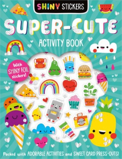 Cover for Patrick Bishop · Shiny Stickers Super-Cute Activity Book (N/A) (2022)