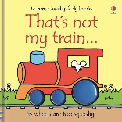 Thats Not My Train - Fiona Watt - Kirjat - Usborne Publishing, Limited - 9781805319214 - tiistai 19. syyskuuta 2023