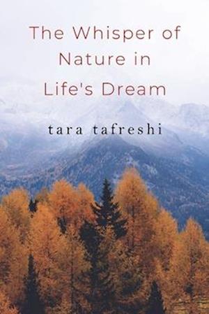 Cover for Tara Tafreshi · The Whisper of Nature in Life's Dream (Paperback Book) (2025)