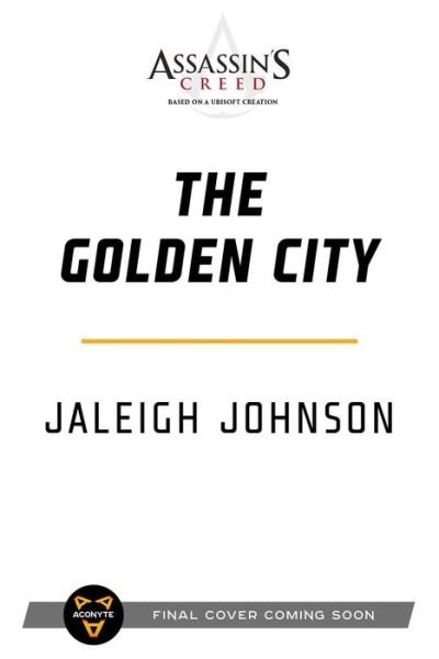Cover for Jaleigh Johnson · Assassin's Creed: The Golden City - Assassin’s Creed (Paperback Book) [Paperback Original edition] (2023)