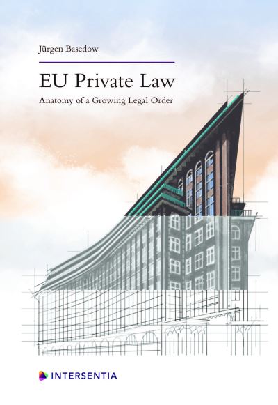 Cover for Jurgen Basedow · Eu Private Law: Anatomy of a Growing Legal Order (Hardcover Book) (2021)