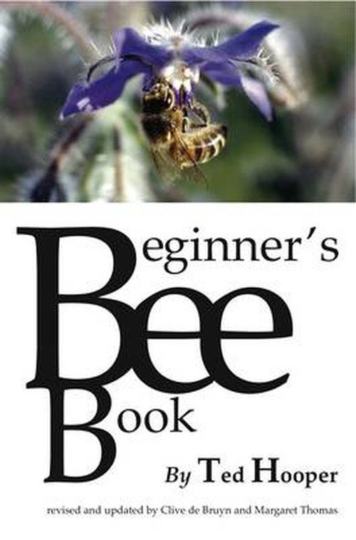 The Beginner's Bee Book - Ted Hooper - Books - Stenlake Publishing - 9781840336214 - October 13, 2014