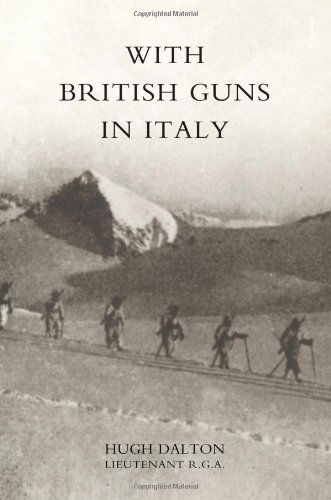 With British Guns in Italy - Hugh Dalton - Kirjat - Naval & Military Press Ltd - 9781845740214 - tiistai 12. lokakuuta 2004