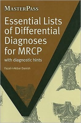 Cover for Fazal-I-Akbar Danish · Essential Lists of Differential Diagnoses for MRCP: with Diagnostic Hints - MasterPass (Taschenbuch) [1 New edition] (2010)